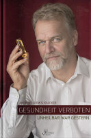 Buch: Gesundheit verboten - Andreas Kalcker