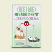 Buch: (Keine) Menschlichkeit in der Tiermedizin: Codex...